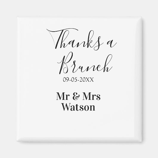 Thanks a brunch post wedding name date simple  magnet (Vorne)
