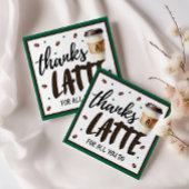Thanks a Latte Teacher Appreciation Gift Geschenkanhänger