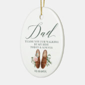Thanks Dad Walking by My Side Dads Wedding Shoes Keramik Ornament (Links)