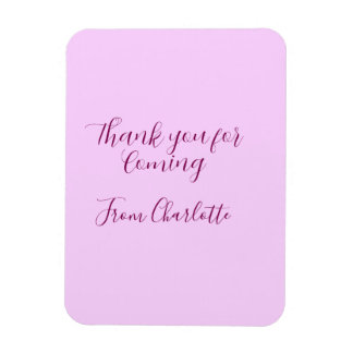 thanks for coming add name text message mauve magnet
