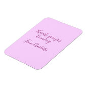 thanks for coming add name text message mauve magnet (Linke Seite)