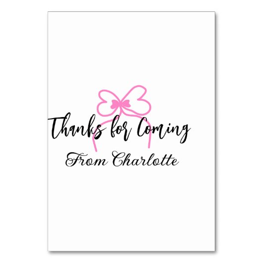 thanks for coming add name text message pink bow f tischnummer (Vorderseite)