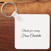 thanks for coming add name text message schlüsselanhänger (Vorderseite)