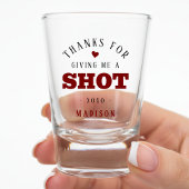 Thanks for Giving Me a Shot Valentine's Day Schnapsglas