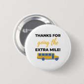 Thanks For Going The Extra Mile bl Button (Vorne & Hinten)