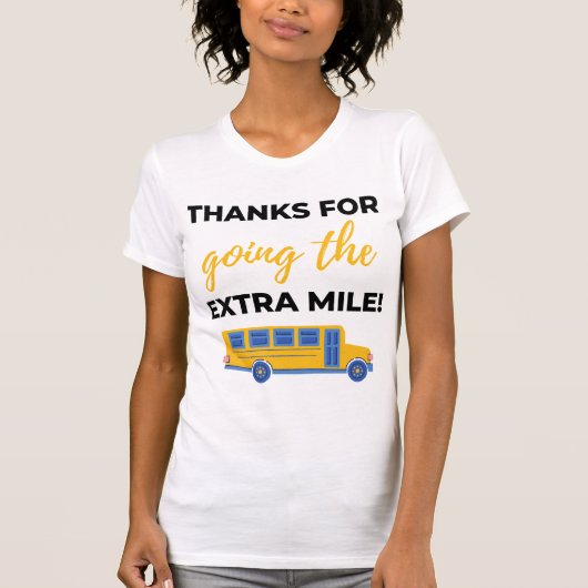 Thanks For Going The Extra Mile bl T-Shirt (Vorderseite)