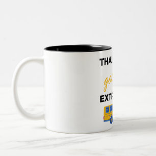 Thanks For Going The Extra Mile bl Zweifarbige Tasse