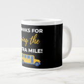 Thanks For Going The Extra Mile Jumbo-Tasse (Vorderseite Rechts)