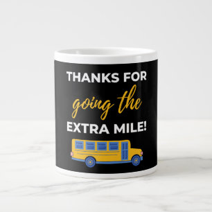 Thanks For Going The Extra Mile Jumbo-Tasse