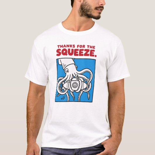 "Thanks for the Squeeze Funny Squid Deep Sea Illus T-Shirt (Vorderseite)