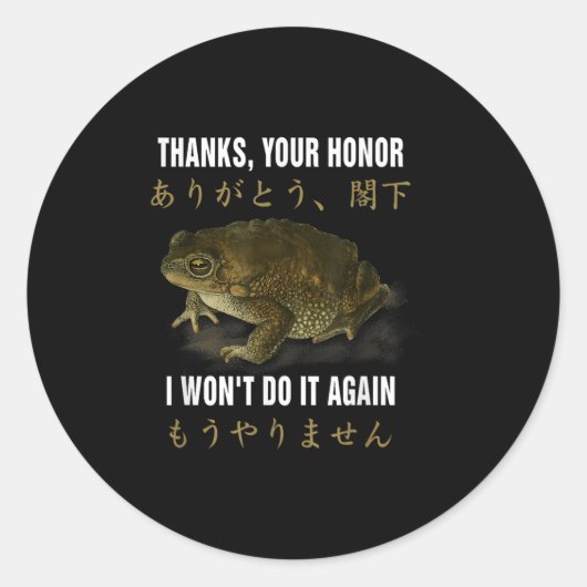 Thanks Your Honor I Won't Do-it Again Frog English Runder Aufkleber (Vorderseite)