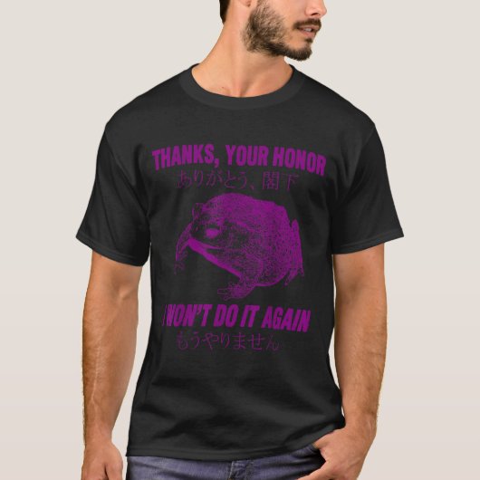 Thanks Your Honor I Won't Do It Again Frog  T-Shirt (Vorderseite)