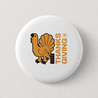 Thanksgiving 2026 Design Depicting A Gobbling Turk Button