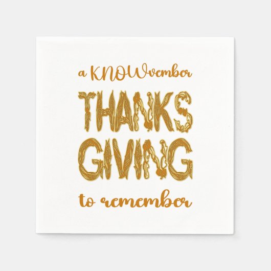 Thanksgiving | A KNOWvember To Remember Serviette (Vorderseite)