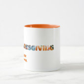 Thanksgiving and Maybe Five People Tasse (Zentrum)