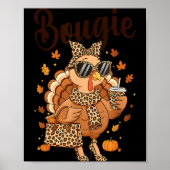Thanksgiving Bougie Turkey Funny Boujee Women Girl Poster (Vorne)