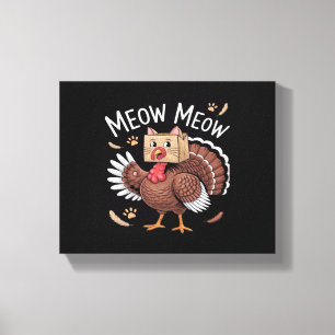 Thanksgiving Cat Funny Fake Cat Meow Thanksgiving Leinwanddruck