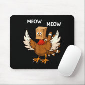Thanksgiving Cat Funny Fake Cat Meow Thanksgiving  Mousepad (Mit Mouse)