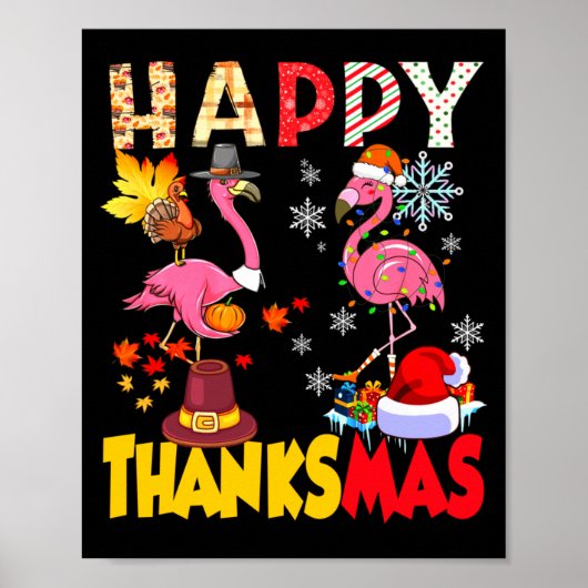 Thanksgiving Christmas Flamingo Happy Thanksmas Xm Poster (Vorne)