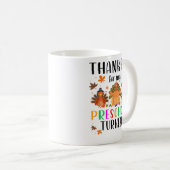 Thanksgiving Day Turkey Gobble Me Swallow Me Frien Kaffeetasse (VorderseiteRechts)