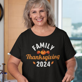 Thanksgiving Family 2024 | Matching  T-Shirt
