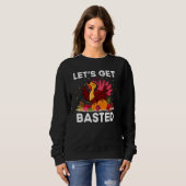 Thanksgiving Friendsgiving  Fall Humour Basted Sweatshirt (Vorne ganz)