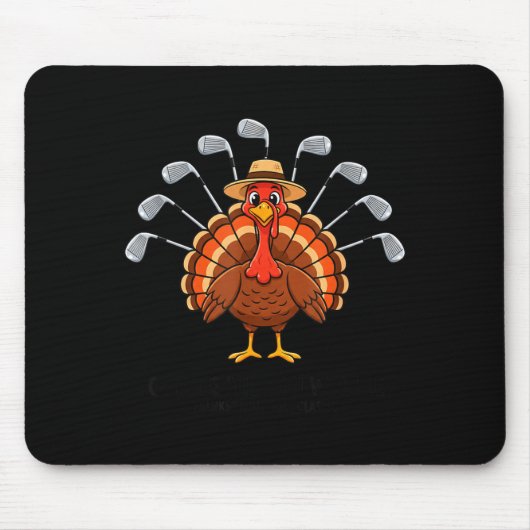 Thanksgiving Golf Turkey Funny Turkey Day Golf Cli Mousepad (Vorne)
