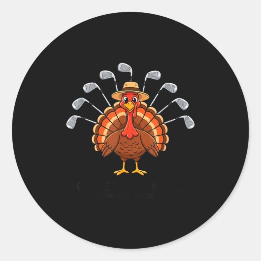 Thanksgiving Golf Turkey Funny Turkey Day Golf Cli Runder Aufkleber (Vorderseite)