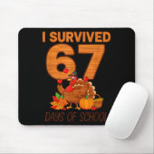 Thanksgiving I Survived 67 Days Of School Teacher Mousepad (Mit Mouse)
