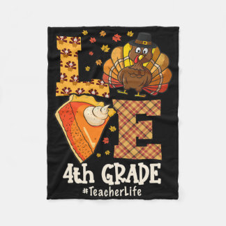 Thanksgiving Love 4th Grade Teacher Turkey Autumn Fleecedecke