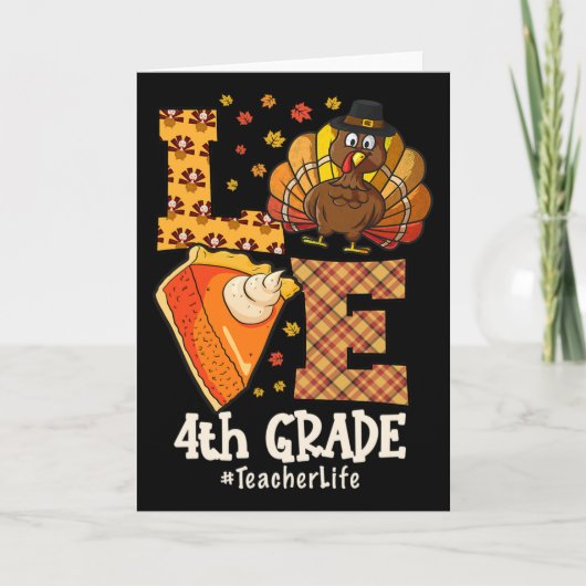 Thanksgiving Love 4th Grade Teacher Turkey Autumn Karte (Vorderseite)