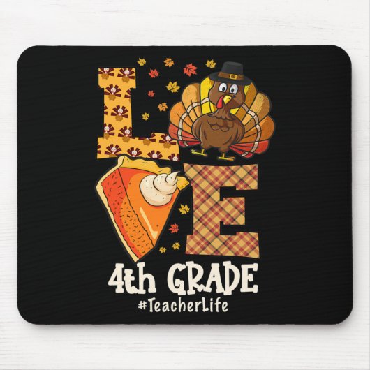 Thanksgiving Love 4th Grade Teacher Turkey Autumn Mousepad (Vorne)