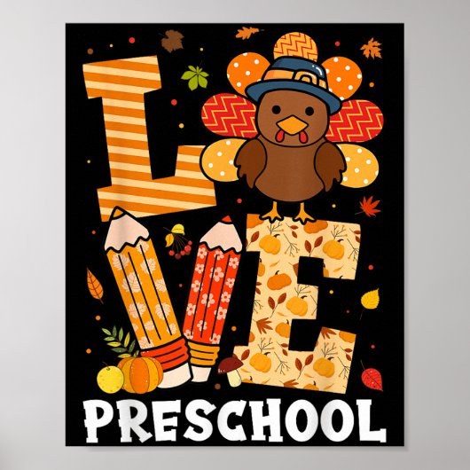 Thanksgiving Love Preschool Teacher Turkey Autumn  Poster (Vorne)