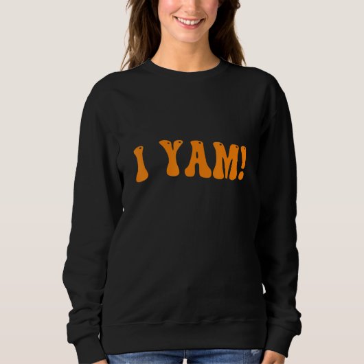 Thanksgiving Matching Couple She's My Sweet Potato Sweatshirt (Vorderseite)