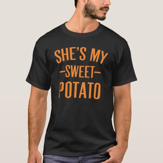 Thanksgiving Matching Couples She's My Sweet Potat T-Shirt (Vorderseite)