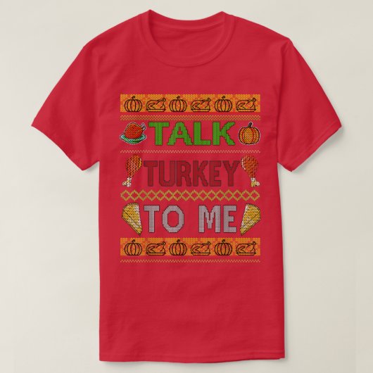 Thanksgiving Mens Ugly Sweater Design Talk Turkey  T-Shirt (Design vorne)
