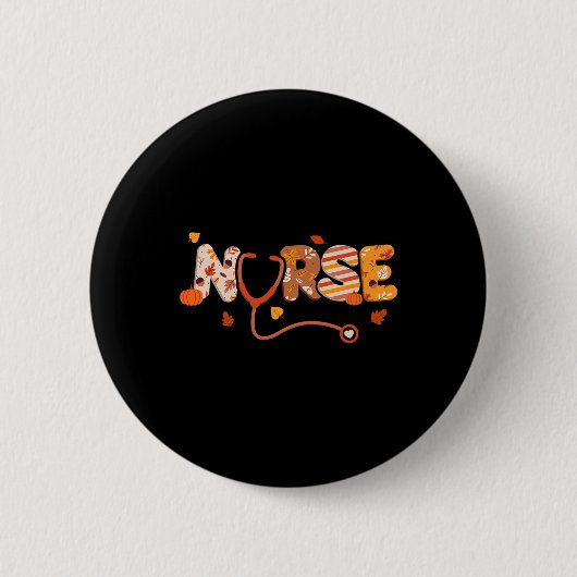 Thanksgiving Nurse Turkey Day Fall Love RN ER NICU Button (Vorderseite)