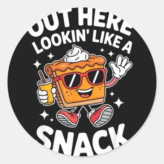 Thanksgiving Pumpkin E Slice Out Here Looking Like Runder Aufkleber (Vorderseite)