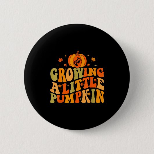 Thanksgiving Pumpkin Pregnancy Growing A Little Pu Button (Vorderseite)