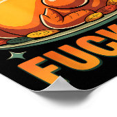 Thanksgiving Roasted Turkey Thankful F0r You F Cke Poster (Ecke)