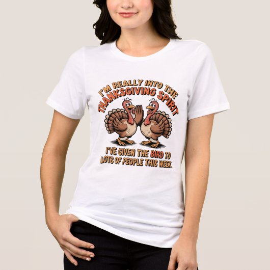Thanksgiving Spirit I’ve Given The Bird  Tri-Blend Shirt (Vorderseite)