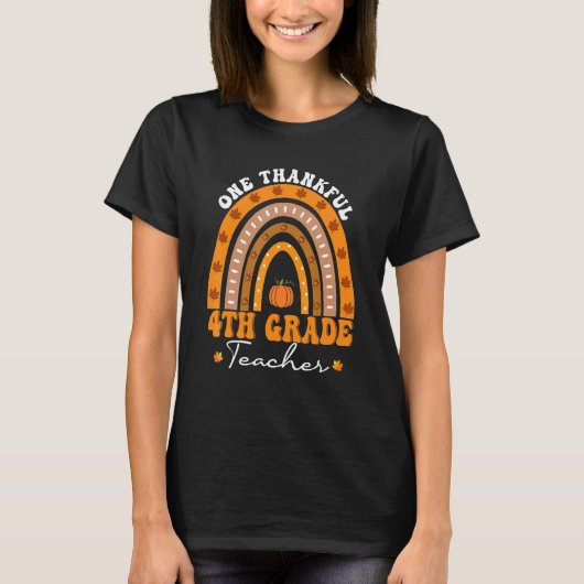 Thanksgiving Teacher One Thankful 4th Grade Teache T-Shirt (Vorderseite)