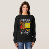 Thanksgiving Teacher Pre K Preschool Cutest Turkey Sweatshirt (Vorne ganz)