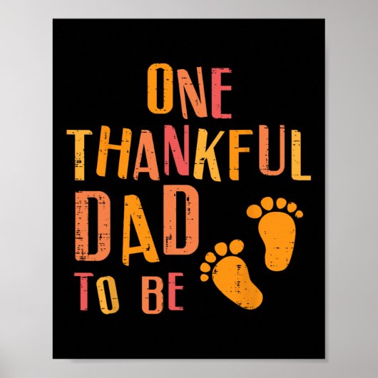 Thanksgiving Thankful Dad To Be Pregnancy Announce Poster (Vorne)