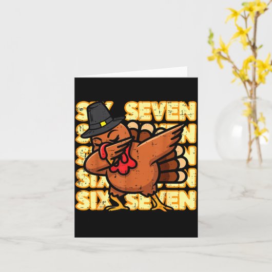 Thanksgiving Turkey Dab 67 Funny 6 7 Meme Boys Kid Karte (Gelbe Blume)