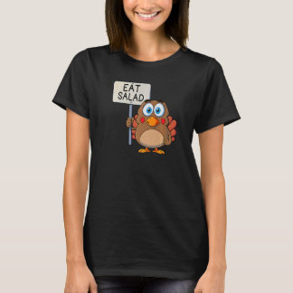 Thanksgiving Turkey Eat Salad T-Shirt