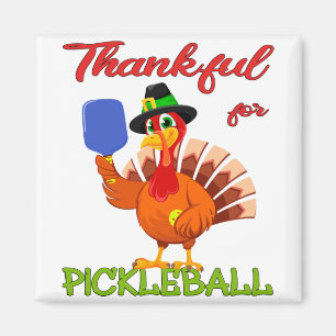 Thanksgiving Turkey - Thankful for Pickleball Magnet