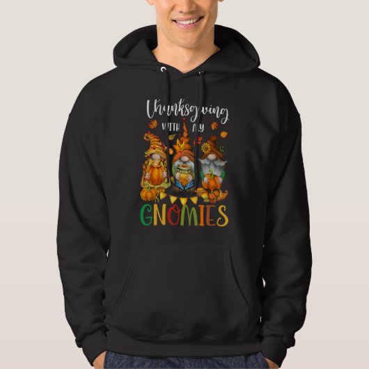 Thanksgiving With My Gnomies Fall Autumn Vibes Hoodie (Vorderseite)