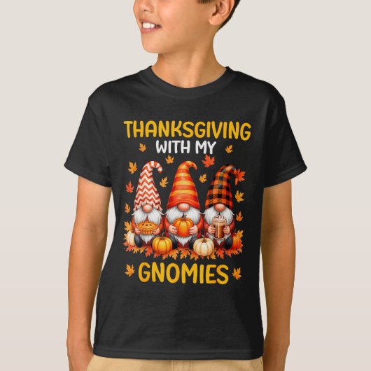 Thanksgiving With My Gnomies Funny Autumn Fall Gno T-Shirt (Vorderseite)