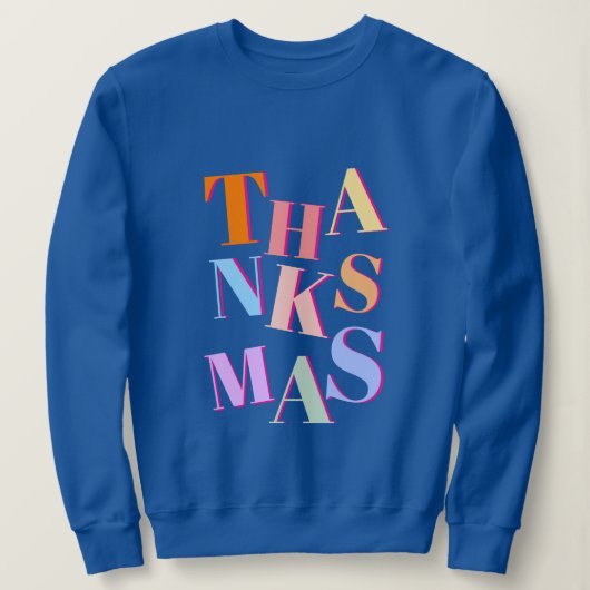 THANKSMAS farbiger, lustiger und chaotischer Text Sweatshirt (Design vorne)